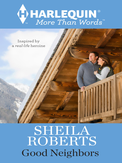 Title details for Good Neighbors by Sheila Roberts - Available